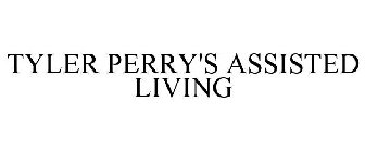 TYLER PERRY'S ASSISTED LIVING