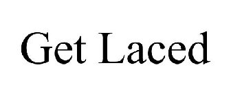 GET LACED