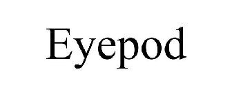 EYEPOD