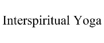 INTERSPIRITUAL YOGA