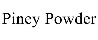 PINEY POWDER