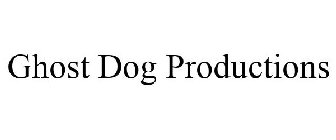 GHOST DOG PRODUCTIONS