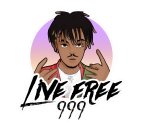LIVE FREE 999