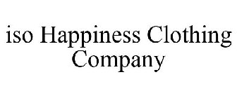 ISO HAPPINESS CLOTHING COMPANY
