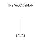 THE WOODSMAN