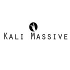 KALI MASSIVE