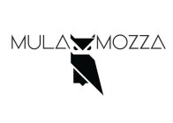 MULA MOZZA