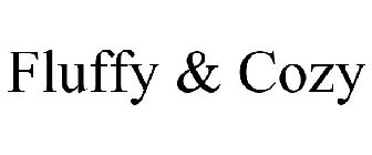 FLUFFY & COZY