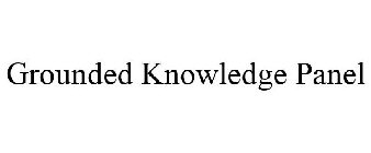 GROUNDED KNOWLEDGE PANEL