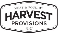 HARVEST PROVISIONS MEAT & POULTRY