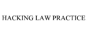 HACKING LAW PRACTICE