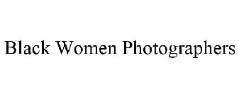 BLACK WOMEN PHOTOGRAPHERS