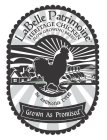 LABELLE PATRIMOINE HERITAGE CHICKEN SLOW GROWING BREED NO ANTIBIOTICS EVER! GROWN AS PROMISED