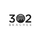 302 BEACHES