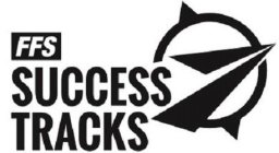 FFS SUCCESS TRACKS