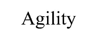 AGILITY