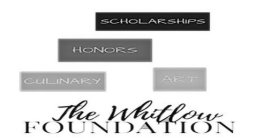 THE WHITLOW FOUNDATION SCHOLARSHIPS ART, HONORS CULINARY