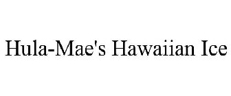 HULA-MAE'S HAWAIIAN ICE