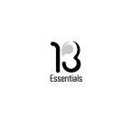 13 ESSENTIALS
