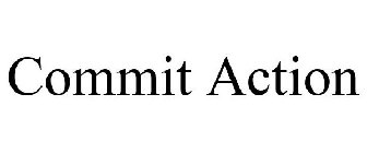 COMMIT ACTION