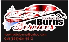 TOUCHED BY BURNS SERVICES