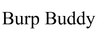 BURP BUDDY