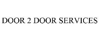 DOOR 2 DOOR SERVICES