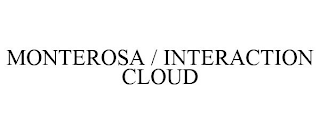 MONTEROSA / INTERACTION CLOUD