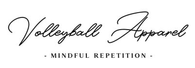 VOLLEYBALL APPAREL -MINDFUL REPETITION-
