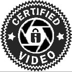 CERTIFIED VIDEO I
