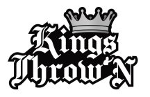 KINGS THROW'N