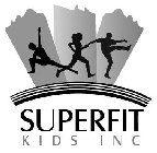 SUPERFIT KIDS INC