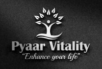 PYAAR VITALITY 