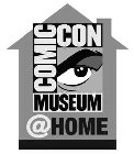 COMIC CON MUSEUM @HOME