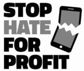 STOP HATE FOR PROFIT