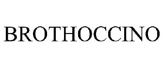 BROTHOCCINO