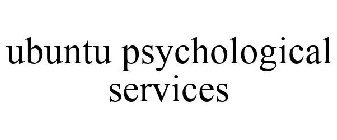 UBUNTU PSYCHOLOGICAL SERVICES