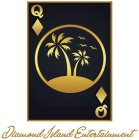 DIAMOND ISLAND ENTERTAINMENT QQ