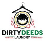 DIRTY DEEDS LAUNDRY 