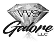 VVS GALORE LLC