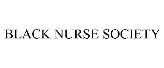 BLACK NURSE SOCIETY