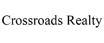 CROSSROADS REALTY