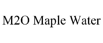 M2O MAPLE WATER