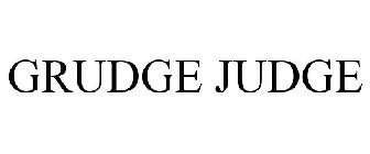 GRUDGE JUDGE