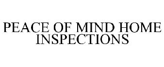 PEACE OF MIND HOME INSPECTIONS