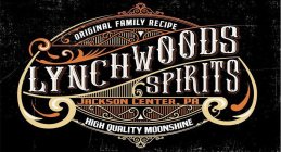 LYNCHWOODS SPIRITS ORIGINAL FAMILY RECIPE JACKSON CENTER PA HIGH QUALITY MOONSHINE