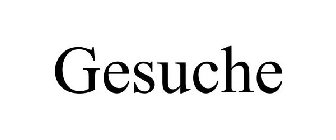 GESUCHE