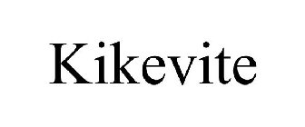 KIKEVITE