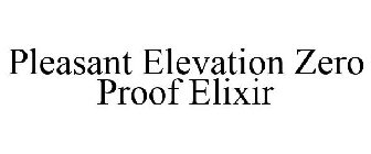 PLEASANT ELEVATION ZERO PROOF ELIXIR