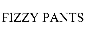FIZZY PANTS